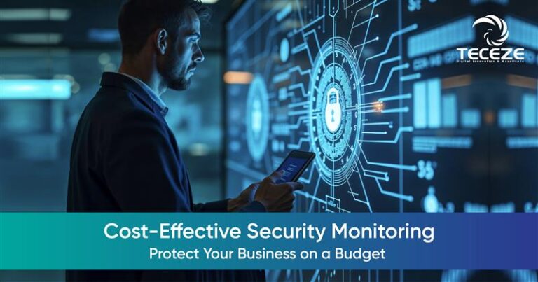 Cost-Effective Security Monitoring: Protect Your Business on a Budget