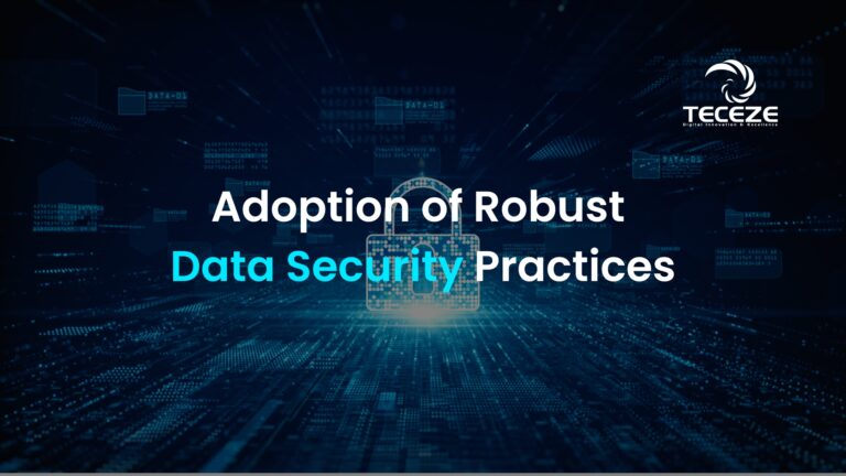 Adoption of Robust Data Security Practices