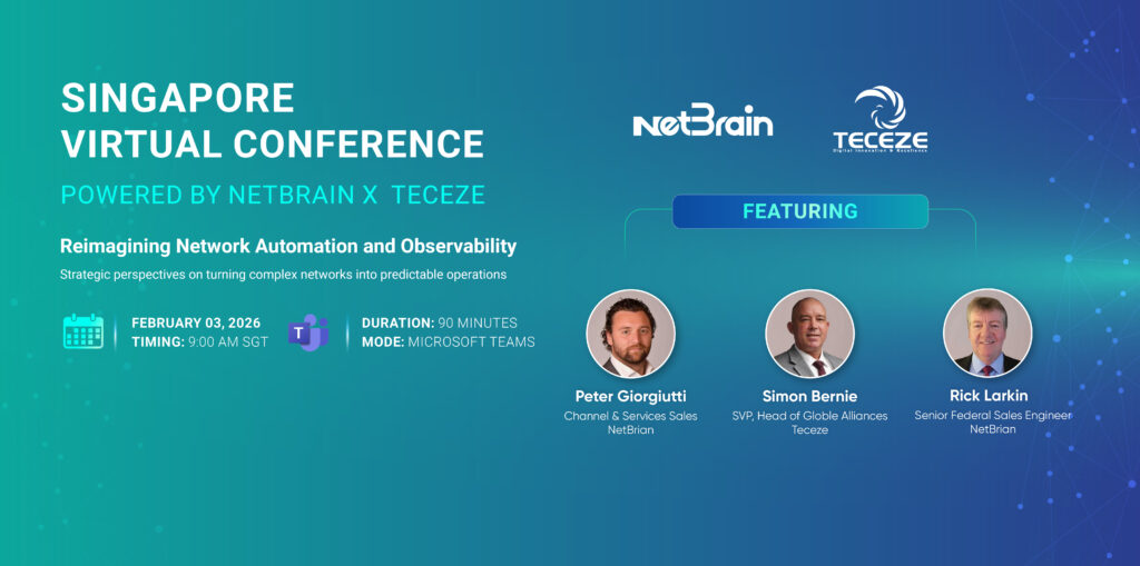 Singapore Virtual Conference – Teceze x Netbrain